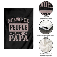 My Favorite People Call Me Papa Garden Flag Retro Fathers Day Gift - Wonder Print Shop