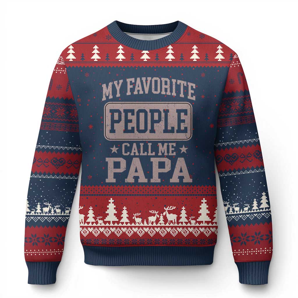 My Favorite People Call Me Papa Ugly Christmas Sweater Retro Fathers Day Gift - Wonder Print Shop