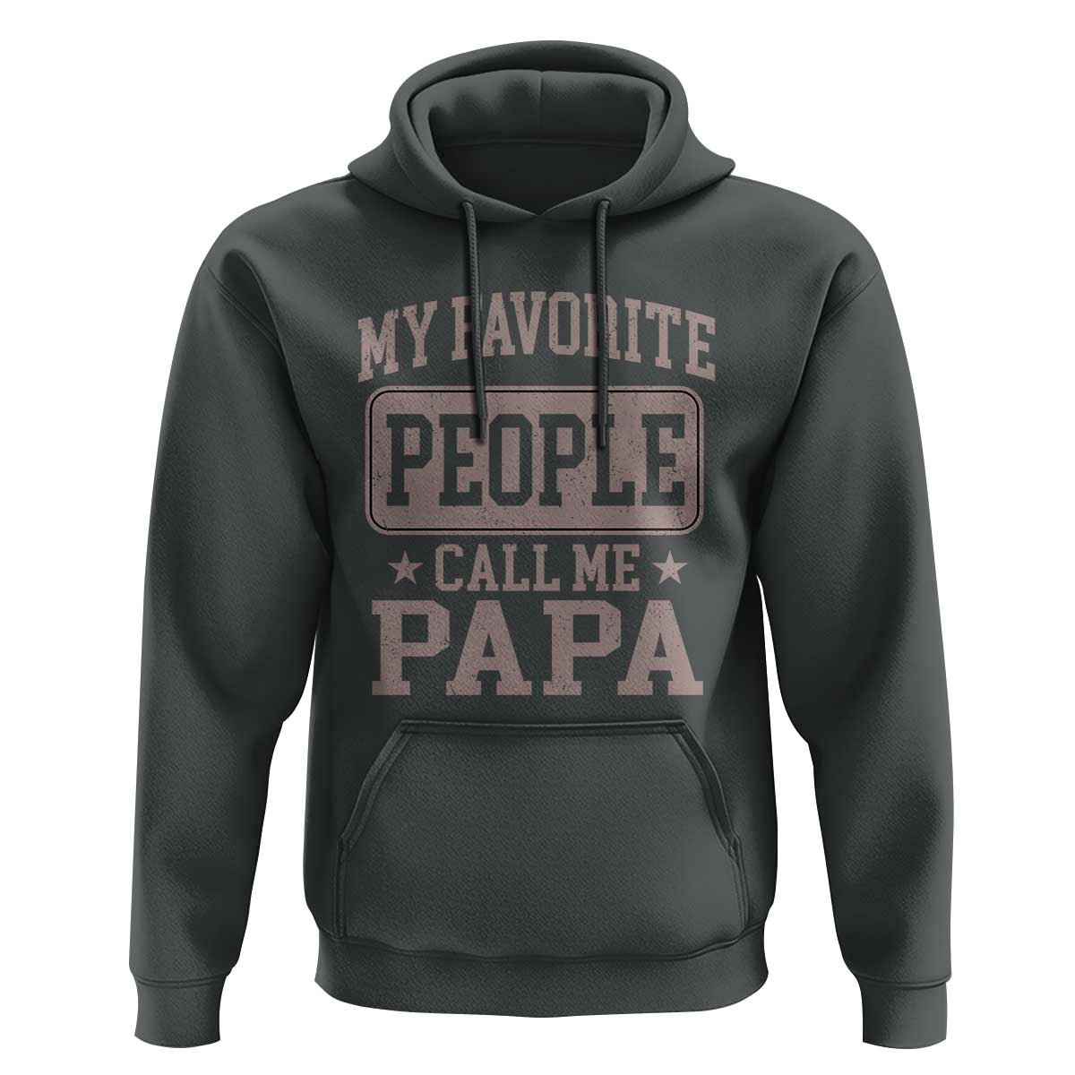 My Favorite People Call Me Papa Hoodie Retro Fathers Day Gift - Wonder Print Shop