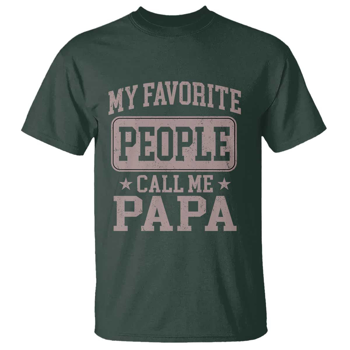 My Favorite People Call Me Papa T Shirt Retro Fathers Day Gift - Wonder Print Shop