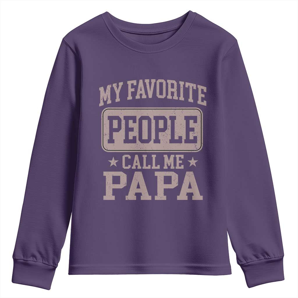 My Favorite People Call Me Papa Youth Sweatshirt Retro Fathers Day Gift - Wonder Print Shop