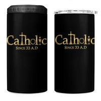 Catholic Since 33 AD 4 in 1 Can Cooler Tumbler Christianity Crucifix Jesus Eucharist