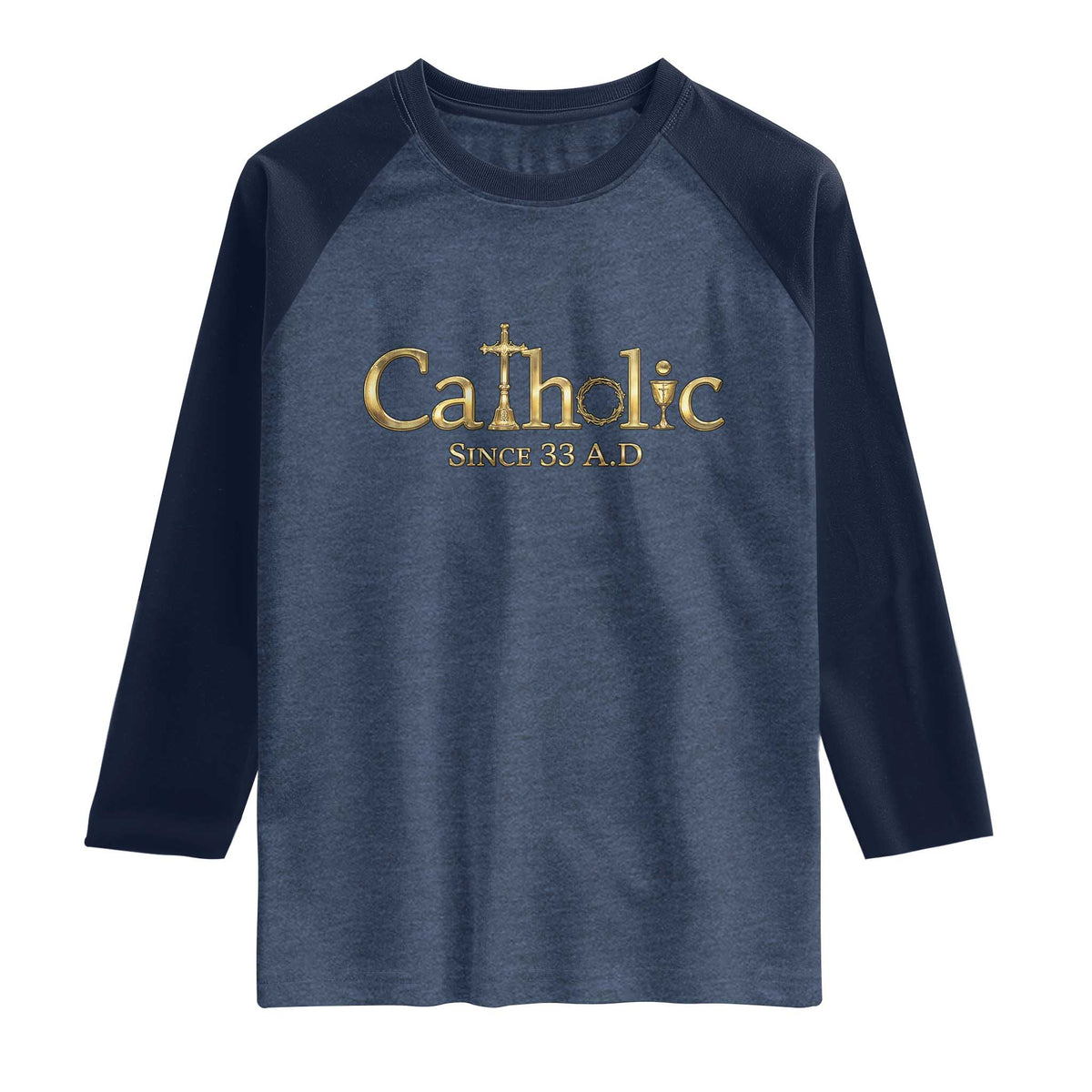 Catholic Since 33 AD Raglan Shirt Christianity Crucifix Jesus Eucharist