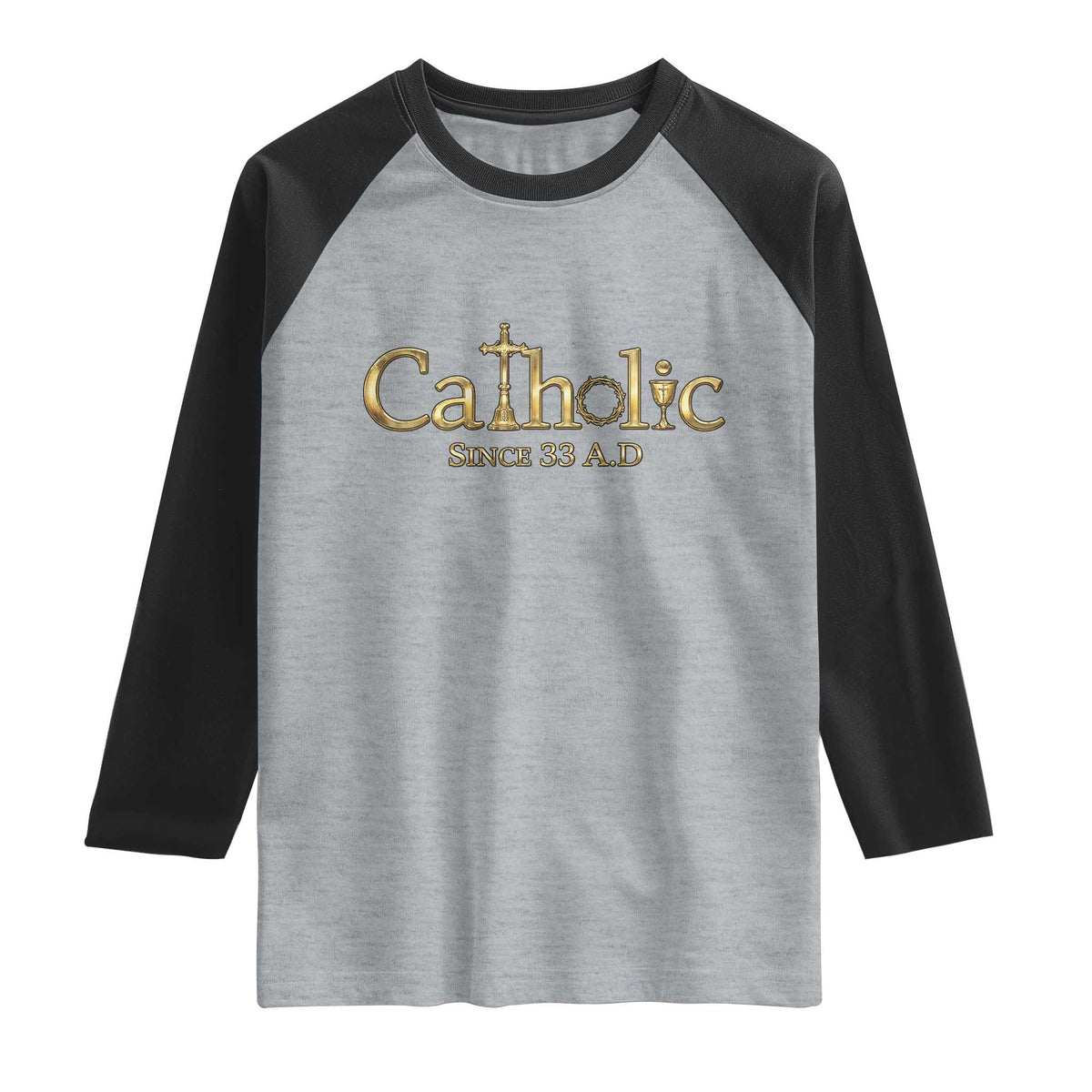 Catholic Since 33 AD Raglan Shirt Christianity Crucifix Jesus Eucharist