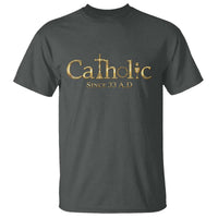 Catholic Since 33 AD T Shirt Christianity Crucifix Jesus Eucharist