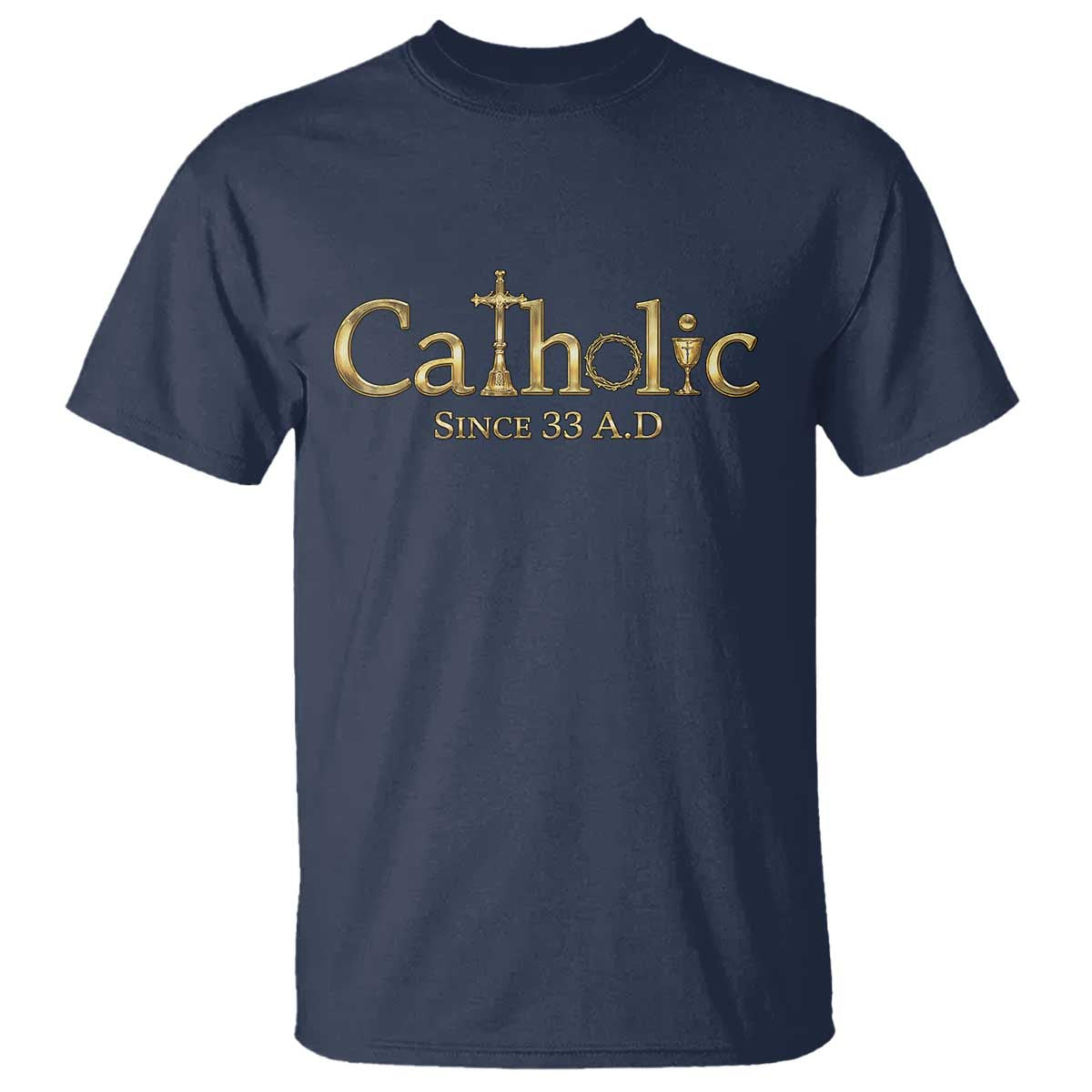Catholic Since 33 AD T Shirt Christianity Crucifix Jesus Eucharist