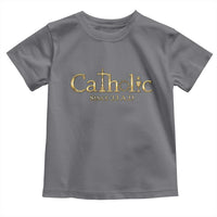 Catholic Since 33 AD Toddler T Shirt Christianity Crucifix Jesus Eucharist