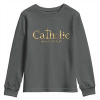 Catholic Since 33 AD Youth Sweatshirt Christianity Crucifix Jesus Eucharist