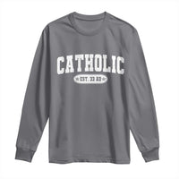 Catholic Since 33 AD Long Sleeve Shirt Vintage Varsity Crucifix Jesus Eucharist Christianity