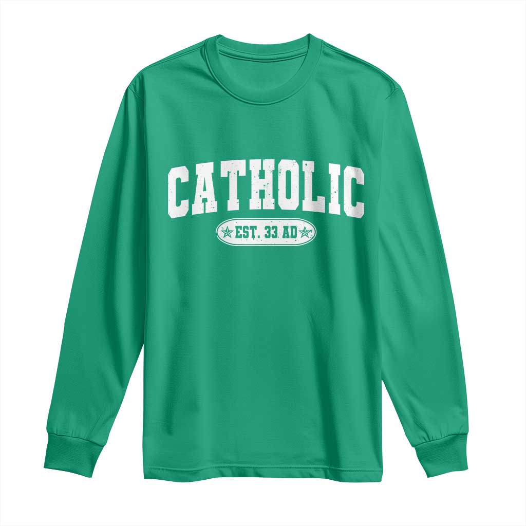 Catholic Since 33 AD Long Sleeve Shirt Vintage Varsity Crucifix Jesus Eucharist Christianity