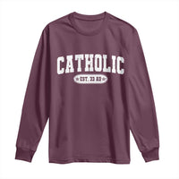 Catholic Since 33 AD Long Sleeve Shirt Vintage Varsity Crucifix Jesus Eucharist Christianity