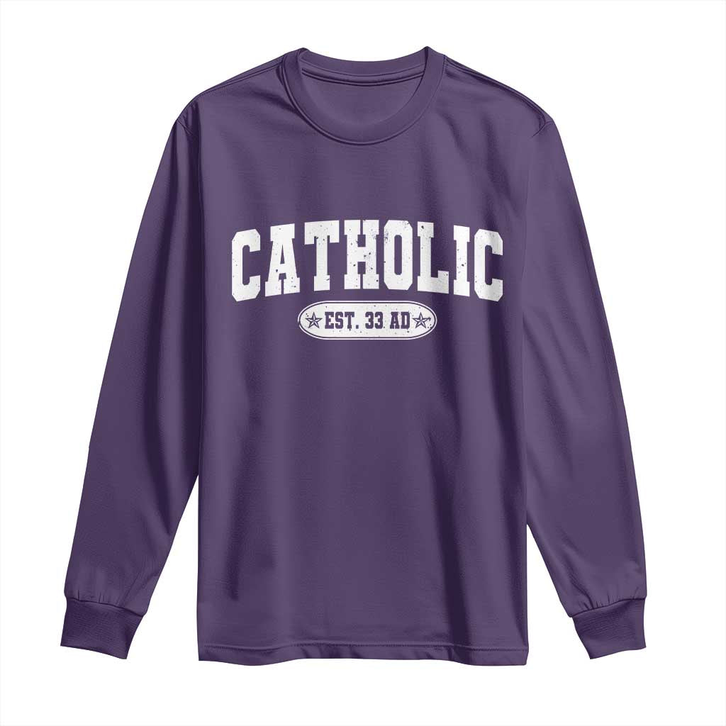 Catholic Since 33 AD Long Sleeve Shirt Vintage Varsity Crucifix Jesus Eucharist Christianity