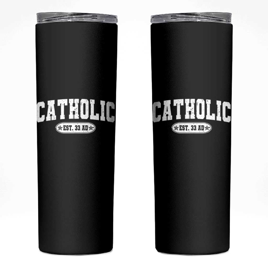 Catholic Since 33 AD Skinny Tumbler Vintage Varsity Crucifix Jesus Eucharist Christianity