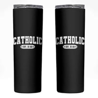 Catholic Since 33 AD Skinny Tumbler Vintage Varsity Crucifix Jesus Eucharist Christianity