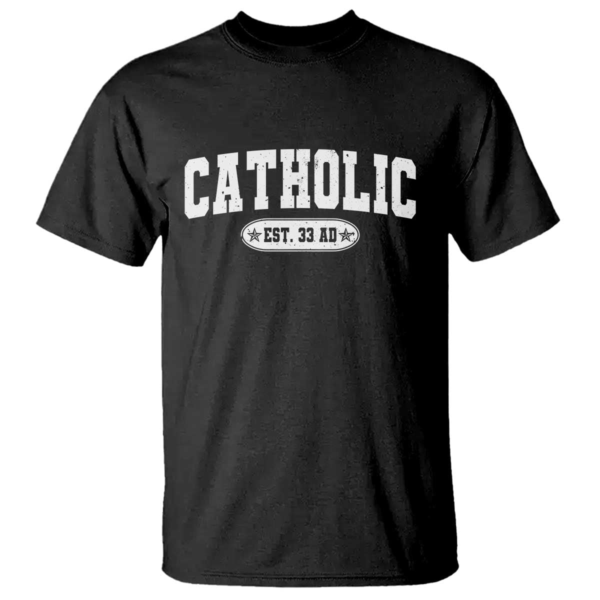 Catholic Since 33 AD T Shirt Vintage Varsity Crucifix Jesus Eucharist Christianity
