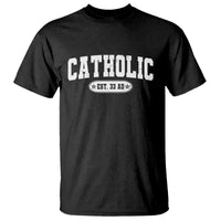 Catholic Since 33 AD T Shirt Vintage Varsity Crucifix Jesus Eucharist Christianity