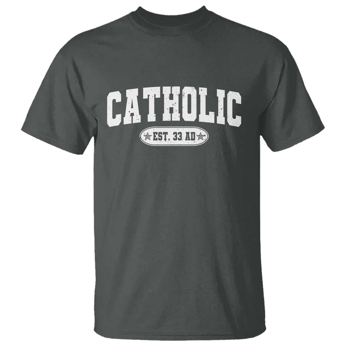 Catholic Since 33 AD T Shirt Vintage Varsity Crucifix Jesus Eucharist Christianity