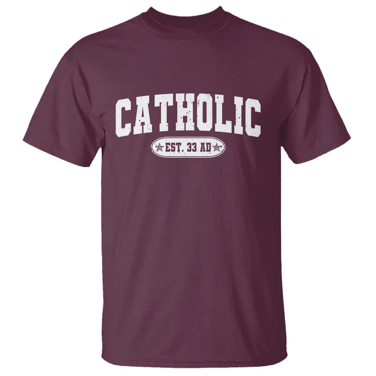 Catholic Since 33 AD T Shirt Vintage Varsity Crucifix Jesus Eucharist Christianity