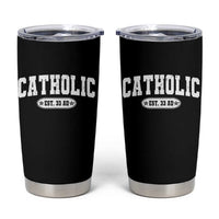 Catholic Since 33 AD Tumbler Cup Vintage Varsity Crucifix Jesus Eucharist Christianity