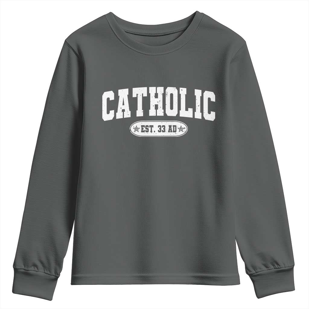 Catholic Since 33 AD Youth Sweatshirt Vintage Varsity Crucifix Jesus Eucharist Christianity