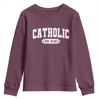 Catholic Since 33 AD Youth Sweatshirt Vintage Varsity Crucifix Jesus Eucharist Christianity
