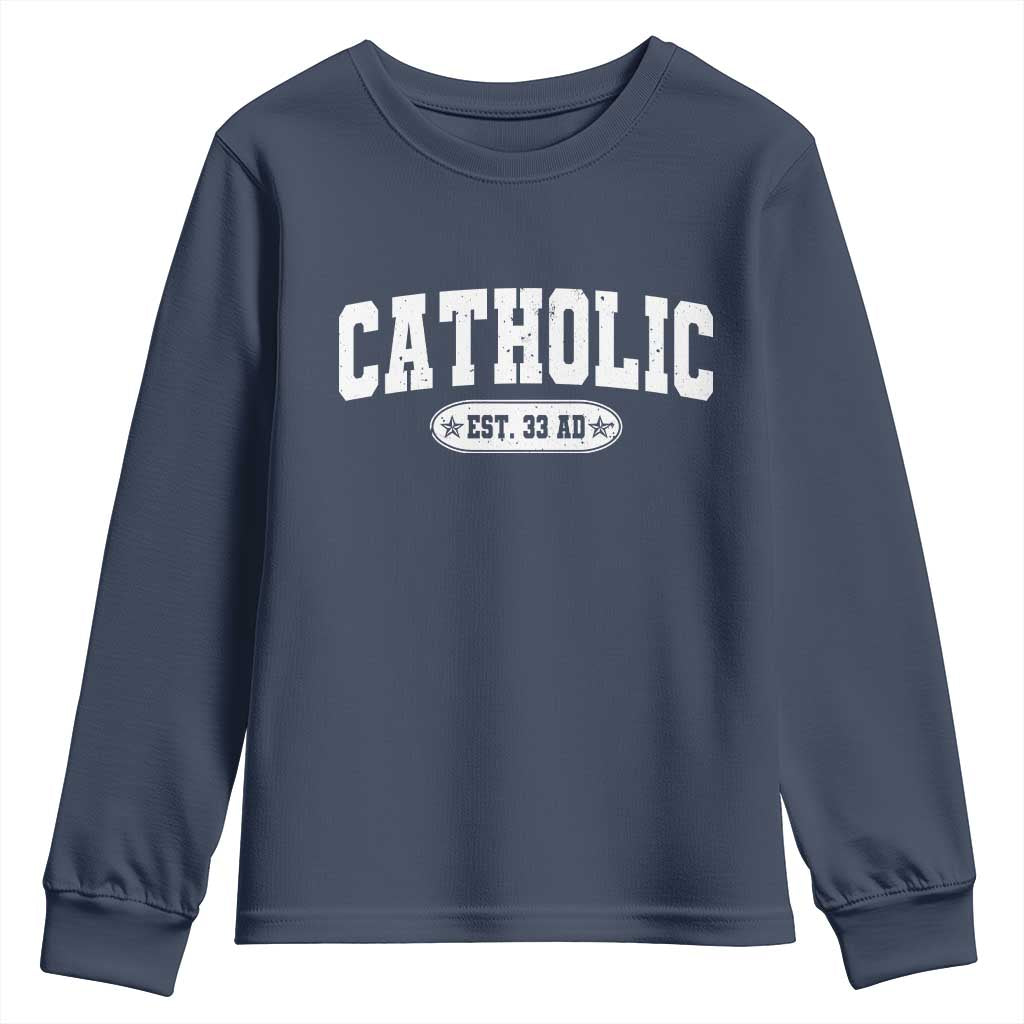 Catholic Since 33 AD Youth Sweatshirt Vintage Varsity Crucifix Jesus Eucharist Christianity
