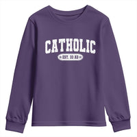 Catholic Since 33 AD Youth Sweatshirt Vintage Varsity Crucifix Jesus Eucharist Christianity