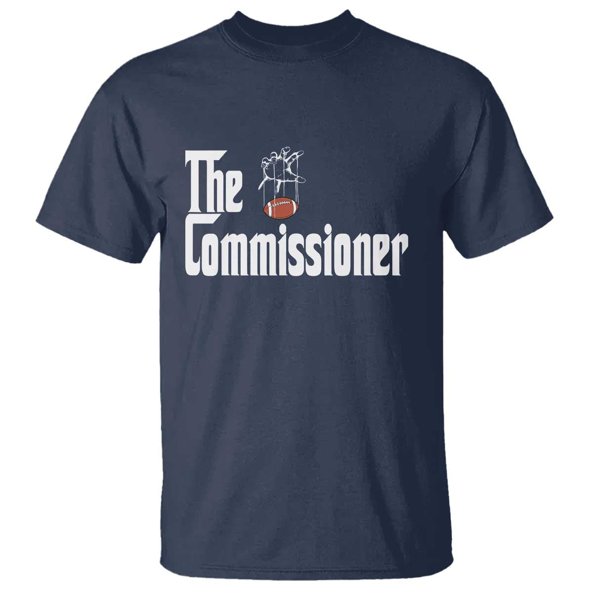Fantasy Football Commissioner T Shirt Draft Party Commish FFL - Wonder Print Shop