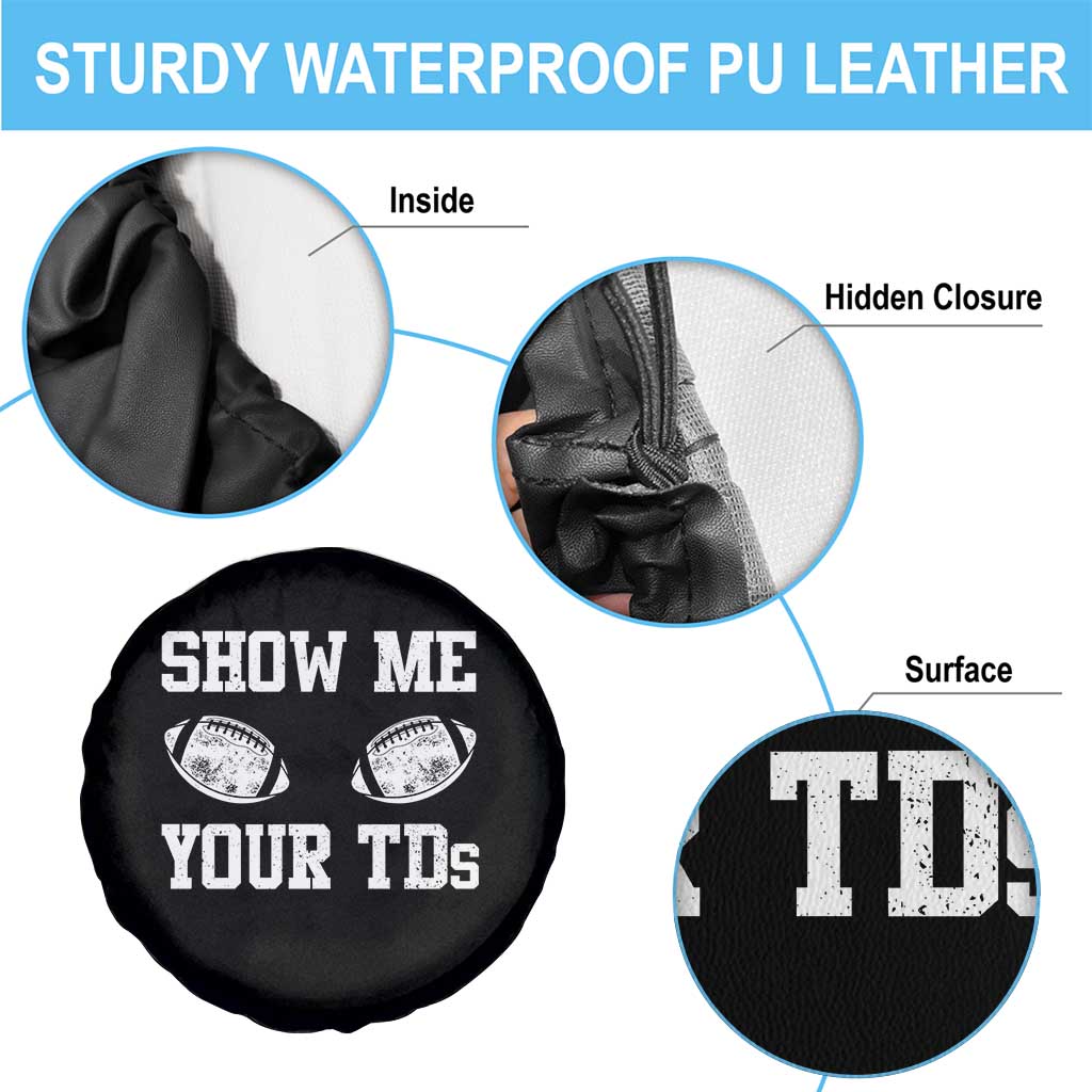 Funny Fantasy Football Spare Tire Cover Show Me Your TDs Draft Party commish FFL - Wonder Print Shop