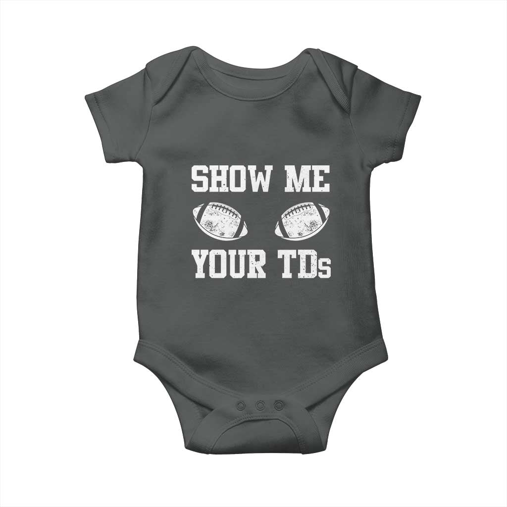 Funny Fantasy Football Baby Onesie Show Me Your TDs Draft Party commish FFL - Wonder Print Shop