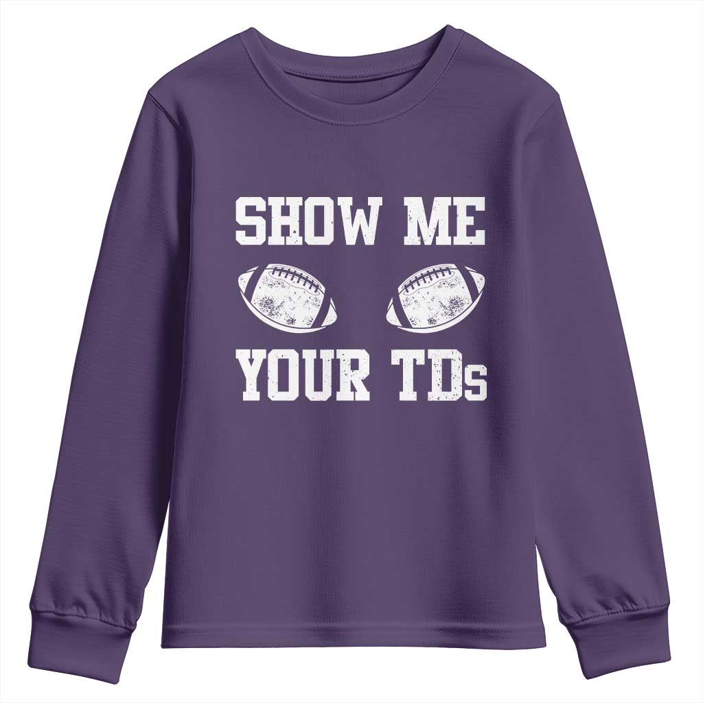 Funny Fantasy Football Youth Sweatshirt Show Me Your TDs Draft Party commish FFL - Wonder Print Shop