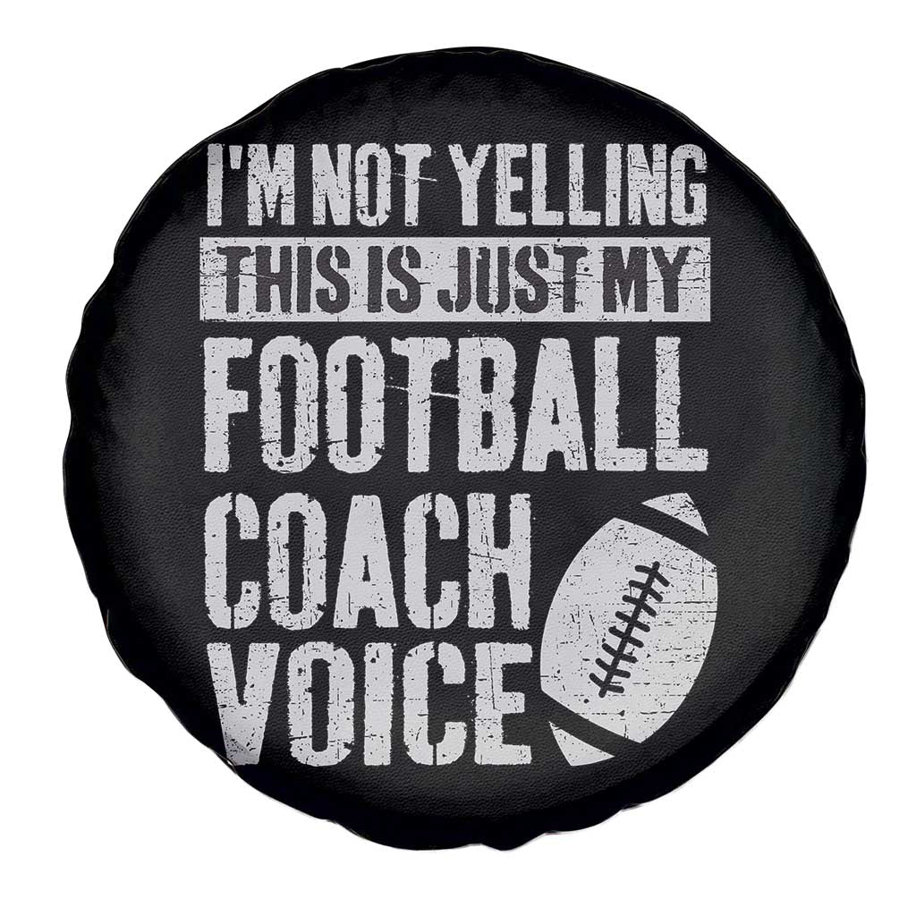 Football Coach Spare Tire Cover Cool Distressed Vintage Funny Not Yelling - Wonder Print Shop