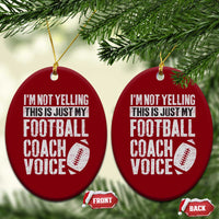 Football Coach Ceramic Ornament Cool Distressed Vintage Funny Not Yelling - Wonder Print Shop