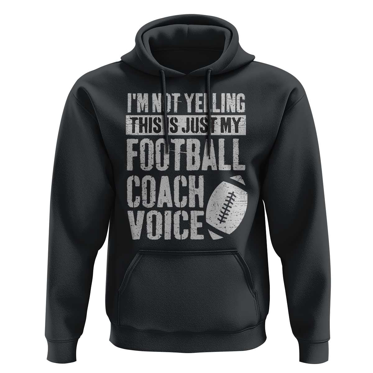 Football Coach Hoodie Cool Distressed Vintage Funny Not Yelling - Wonder Print Shop