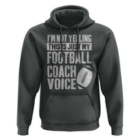 Football Coach Hoodie Cool Distressed Vintage Funny Not Yelling - Wonder Print Shop