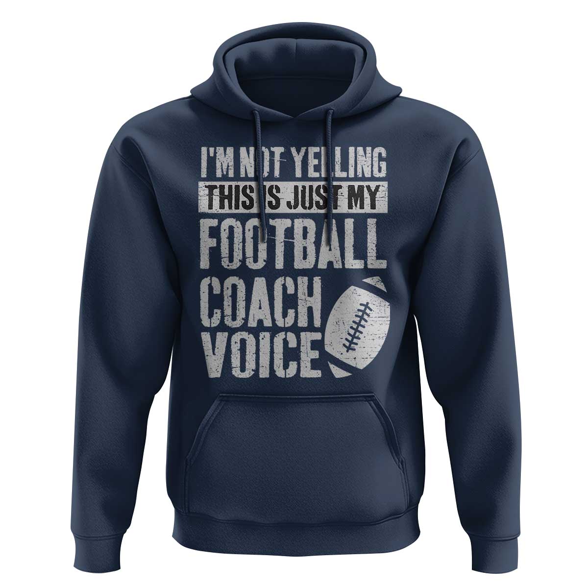 Football Coach Hoodie Cool Distressed Vintage Funny Not Yelling - Wonder Print Shop