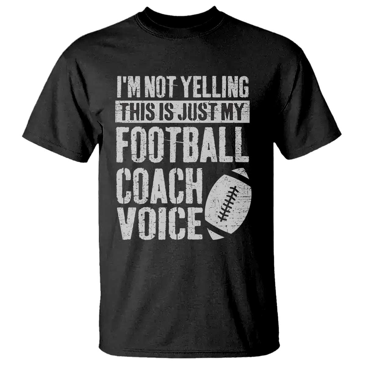 Football Coach T Shirt Cool Distressed Vintage Funny Not Yelling - Wonder Print Shop
