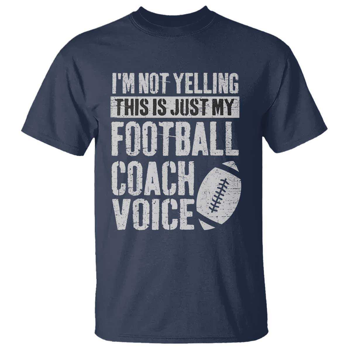 Football Coach T Shirt Cool Distressed Vintage Funny Not Yelling - Wonder Print Shop