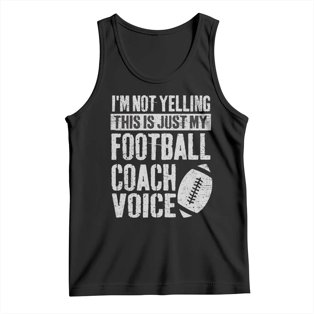 Football Coach Tank Top Cool Distressed Vintage Funny Not Yelling - Wonder Print Shop