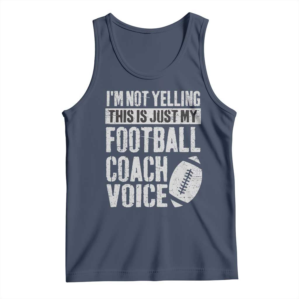 Football Coach Tank Top Cool Distressed Vintage Funny Not Yelling - Wonder Print Shop
