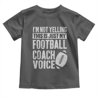 Football Coach Toddler T Shirt Cool Distressed Vintage Funny Not Yelling - Wonder Print Shop