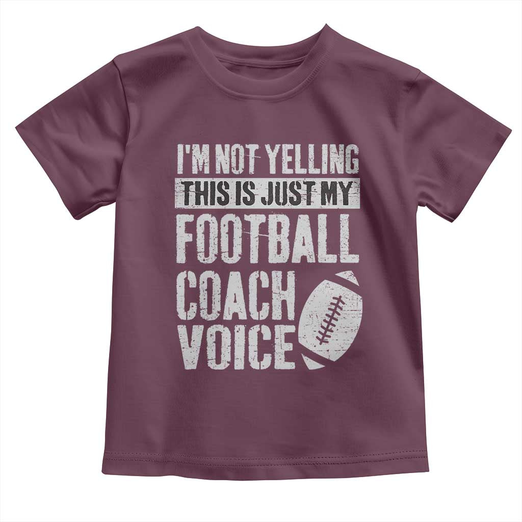 Football Coach Toddler T Shirt Cool Distressed Vintage Funny Not Yelling - Wonder Print Shop