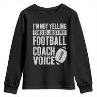 Football Coach Youth Sweatshirt Cool Distressed Vintage Funny Not Yelling - Wonder Print Shop