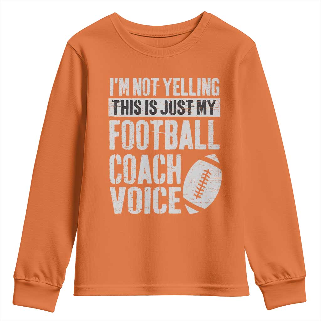 Football Coach Youth Sweatshirt Cool Distressed Vintage Funny Not Yelling - Wonder Print Shop