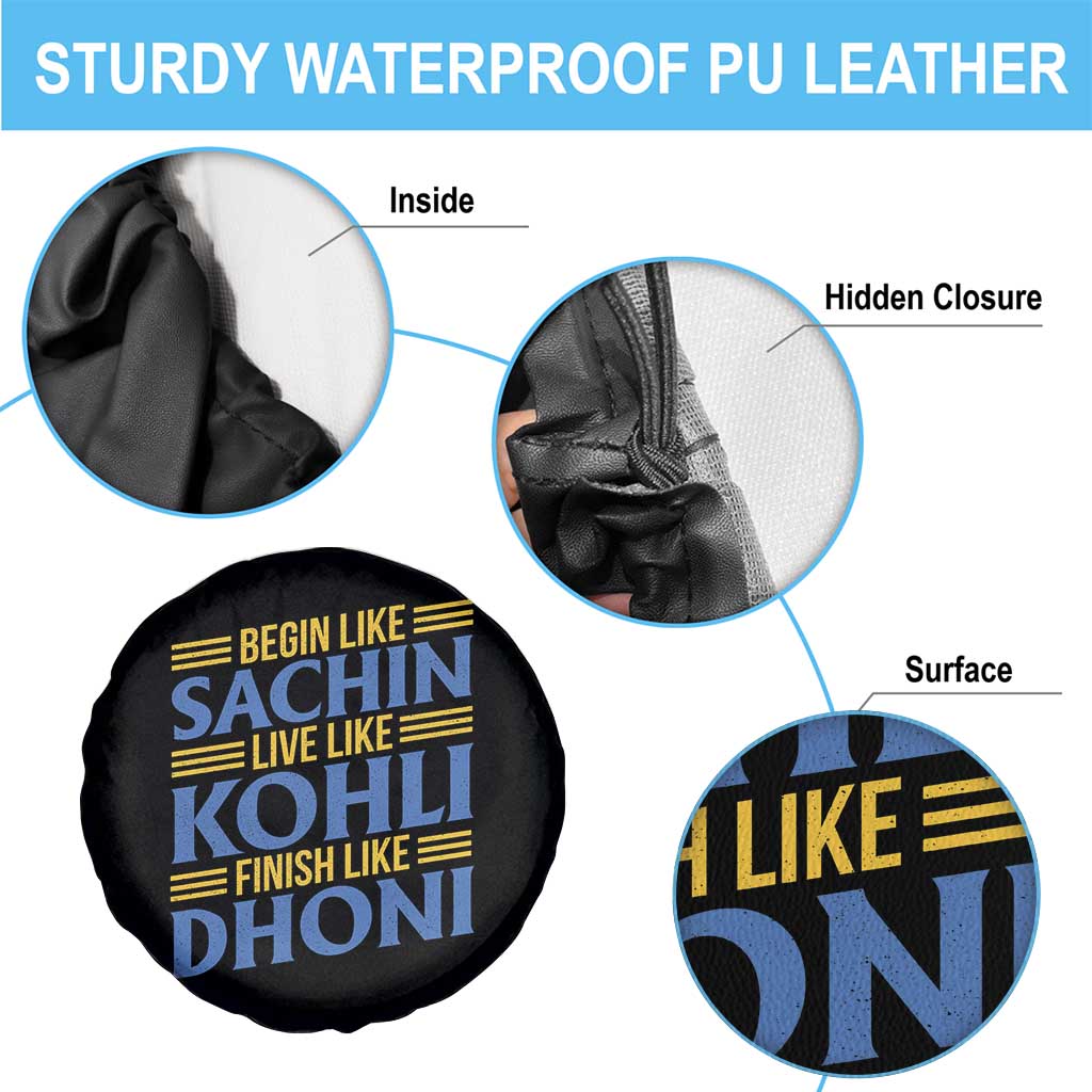Indian Cricket Spare Tire Cover Begin Like Sachin Live Like Kohli Finish Like Dhoni