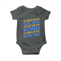 Indian Cricket Baby Onesie Begin Like Sachin Live Like Kohli Finish Like Dhoni