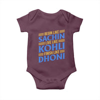 Indian Cricket Baby Onesie Begin Like Sachin Live Like Kohli Finish Like Dhoni