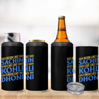 Indian Cricket 4 in 1 Can Cooler Tumbler Begin Like Sachin Live Like Kohli Finish Like Dhoni