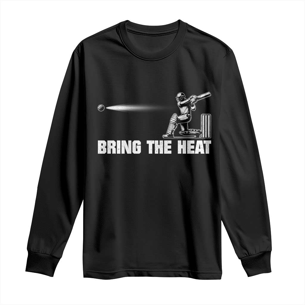 Cricket Player Long Sleeve Shirt Bring The Heat Batting