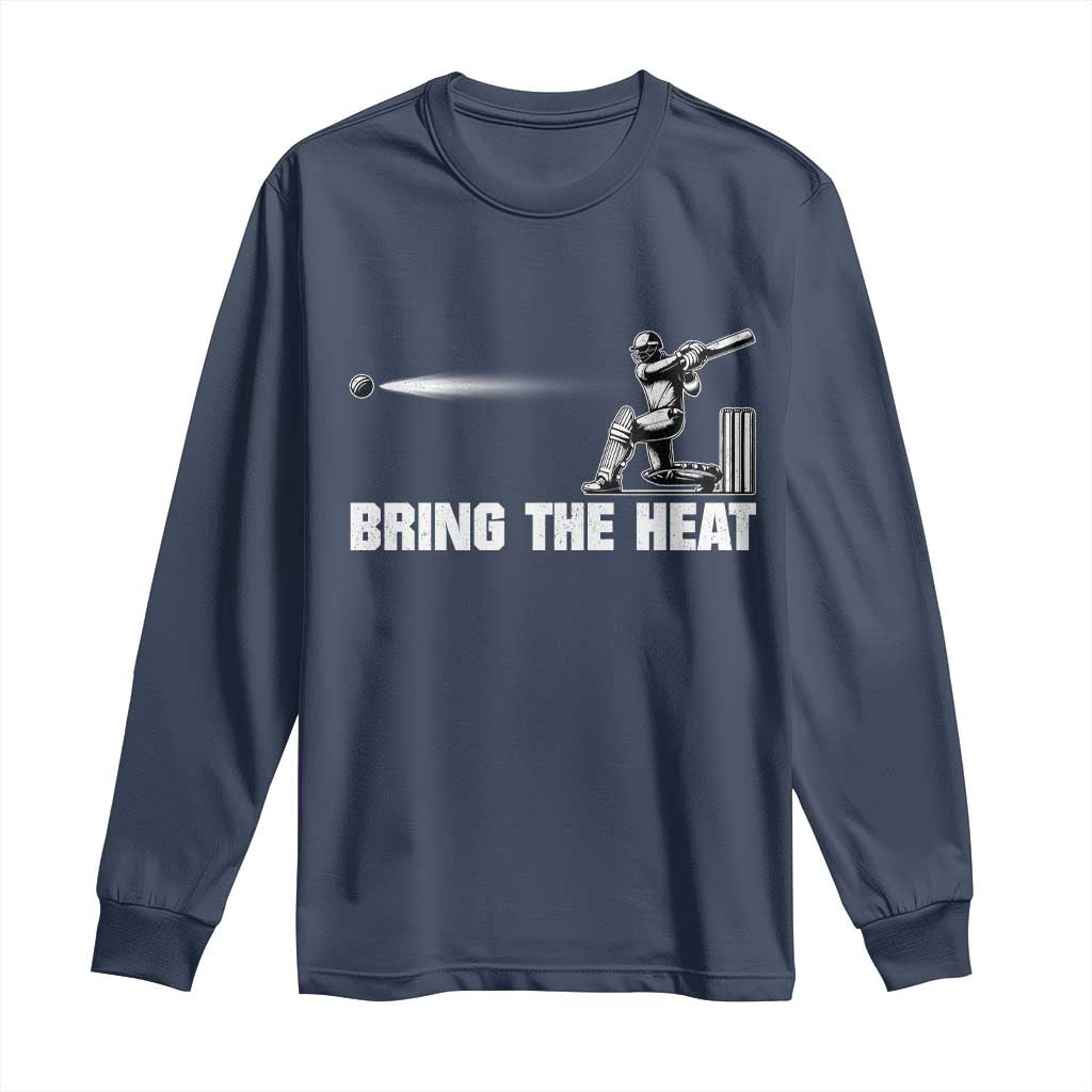 Cricket Player Long Sleeve Shirt Bring The Heat Batting